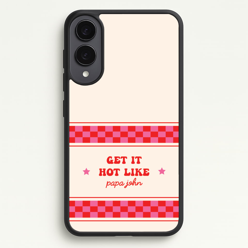 Get It Hot Like Papa John - Chappell - Chappell Roan Phone Case for Galaxy S25 Edge