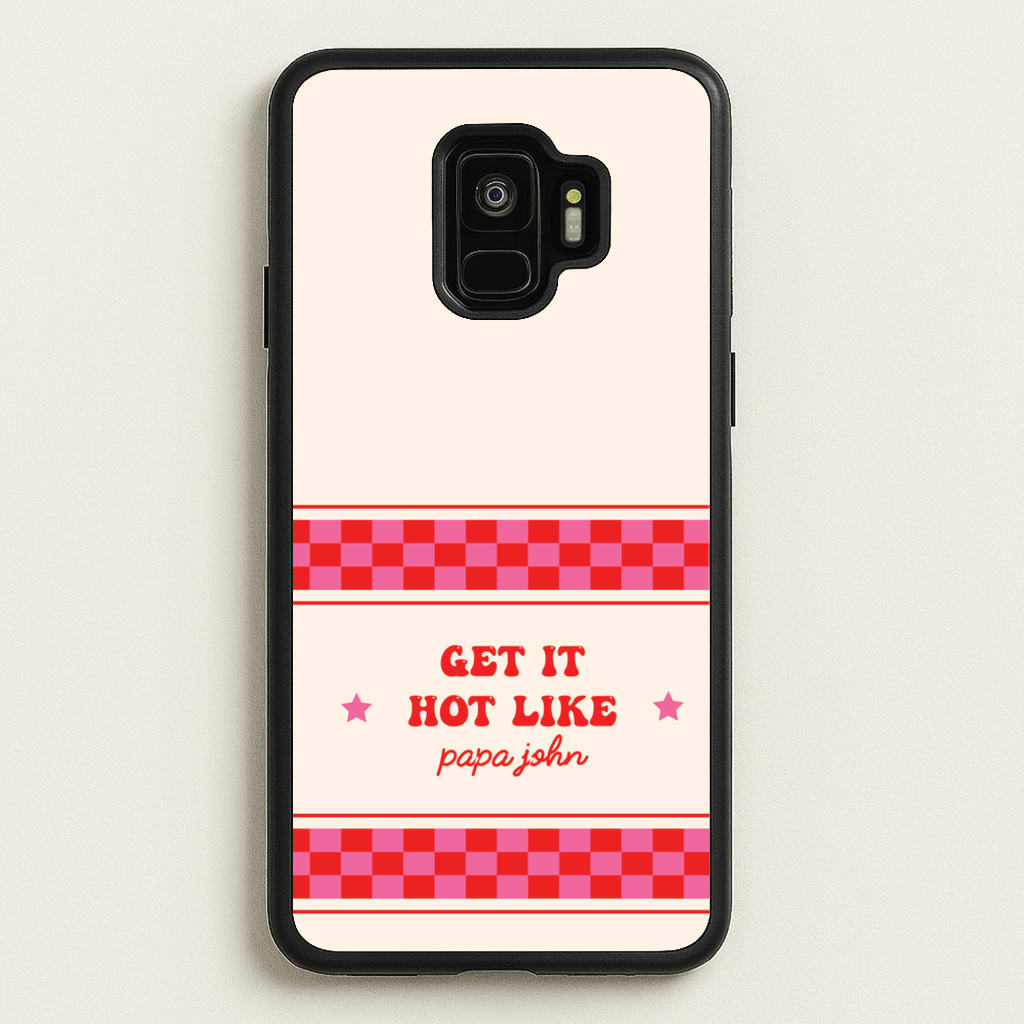 Get It Hot Like Papa John - Chappell - Chappell Roan Phone Case for Galaxy S9