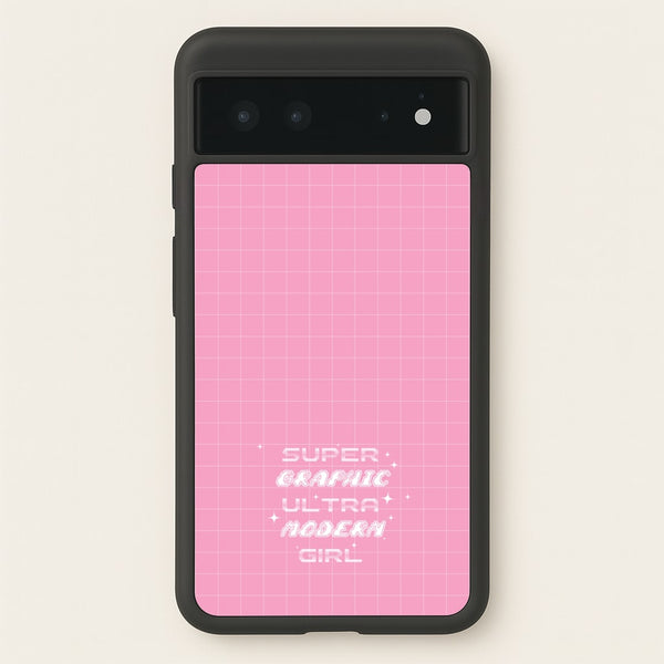 Super Graphic Ultra Modern Girl - Chappell - Chappell Roan Phone Case for Google Pixel 6