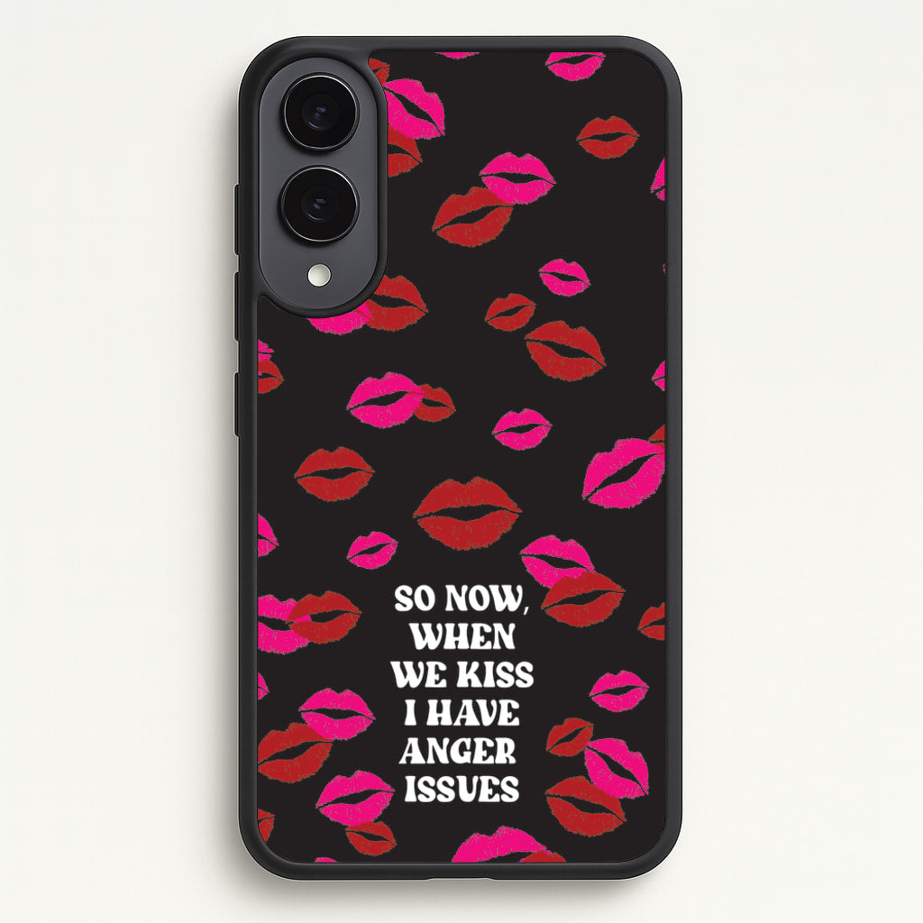 So Now When We Kiss I have Anger Issues - Chappell - Chappell Roan Phone Case for Galaxy S25 Edge