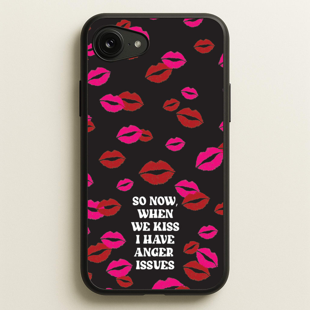 So Now When We Kiss I have Anger Issues - Chappell - Chappell Roan Phone Case for iPhone 16e