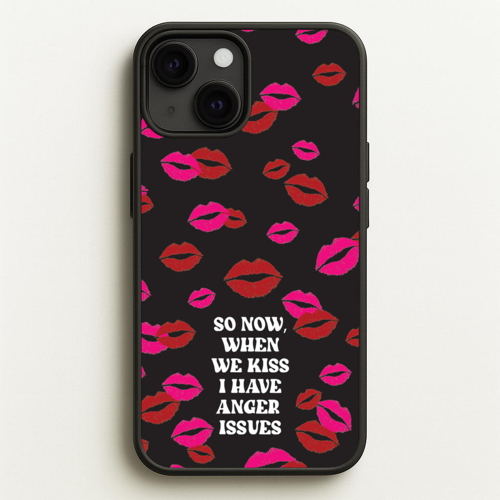 So Now When We Kiss I have Anger Issues - Chappell - Chappell Roan Phone Case for iPhone 13 Mini