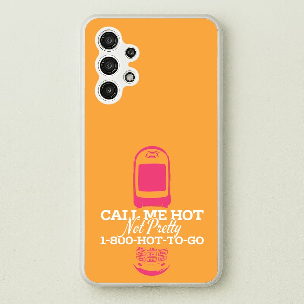 Hot To Go - Chappell Roan Phone Case for Galaxy A13