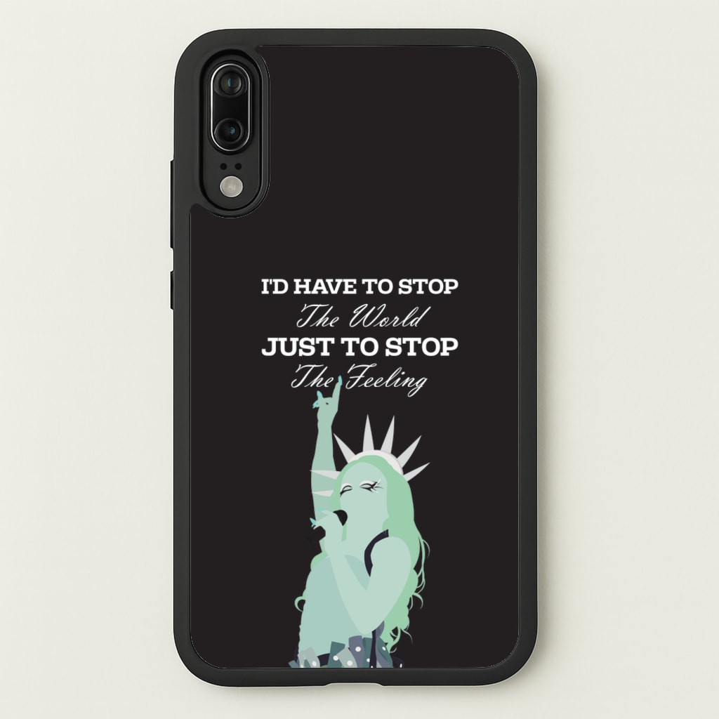I'd Have To Stop The World - Chappell Roan Phone Case for Huawei P20