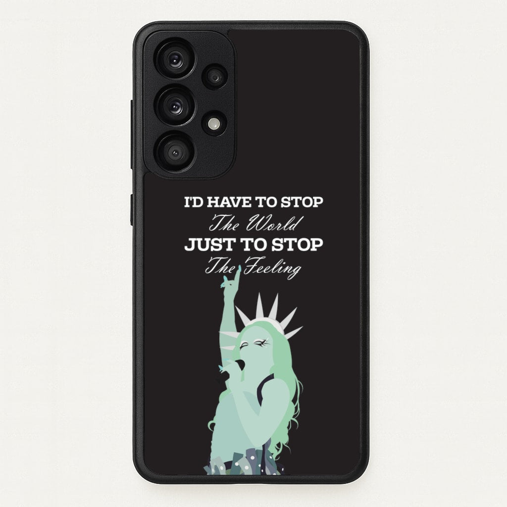 I'd Have To Stop The World - Chappell Roan Phone Case for Galaxy A53