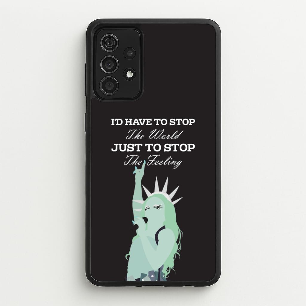 I'd Have To Stop The World - Chappell Roan Phone Case for Galaxy A52 / A52s