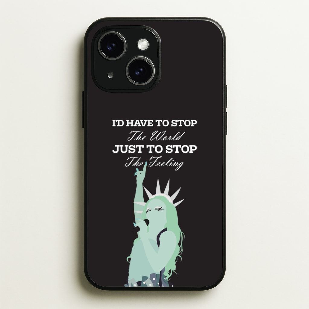 I'd Have To Stop The World - Chappell Roan Phone Case for iPhone 15