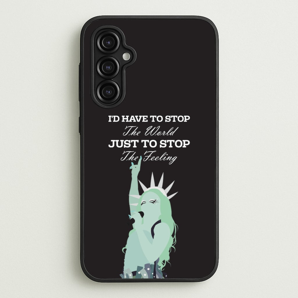 I'd Have To Stop The World - Chappell Roan Phone Case for Galaxy A14