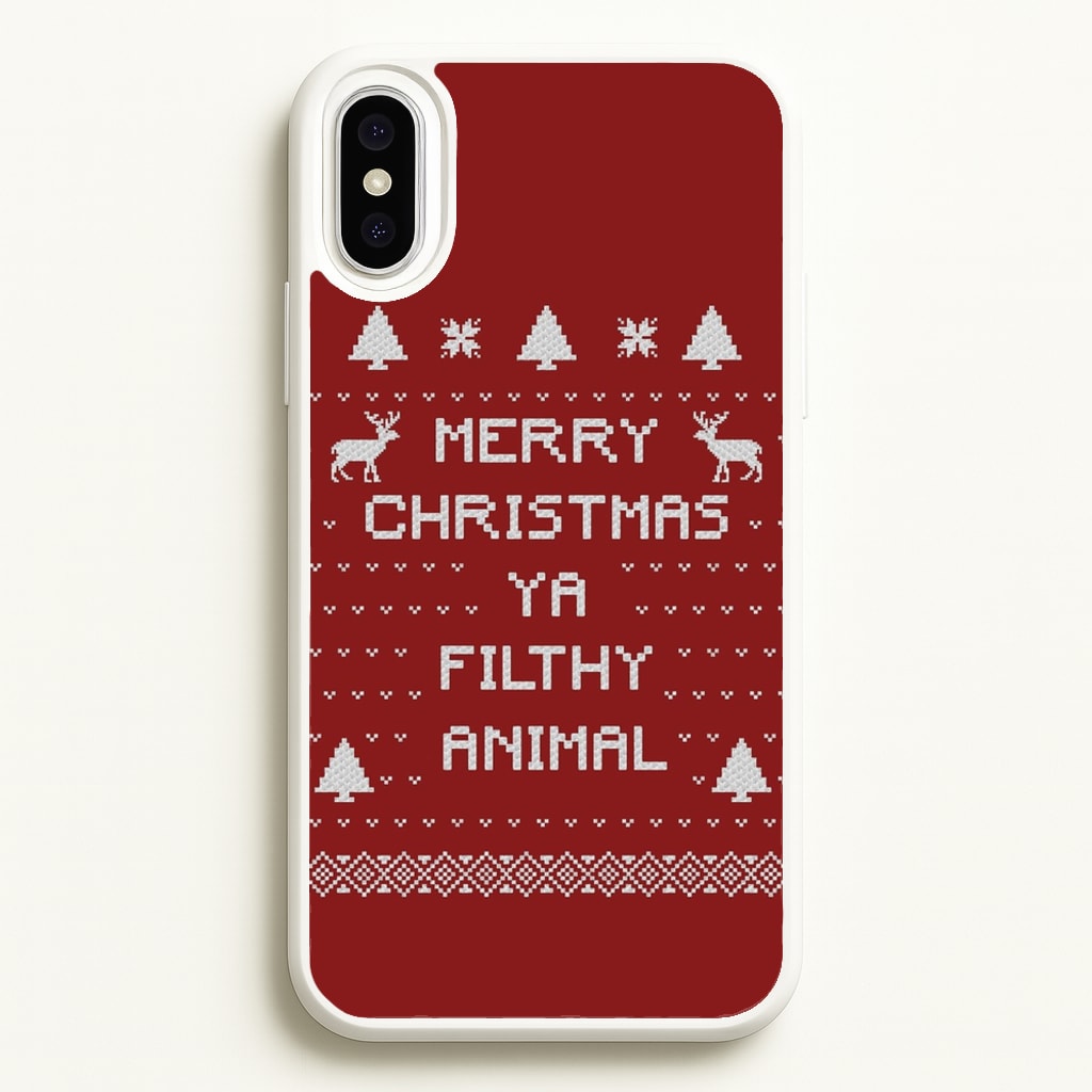 Merry Christmas Ya Filthy Animal - Christmas Phone Case for iPhone XS Max