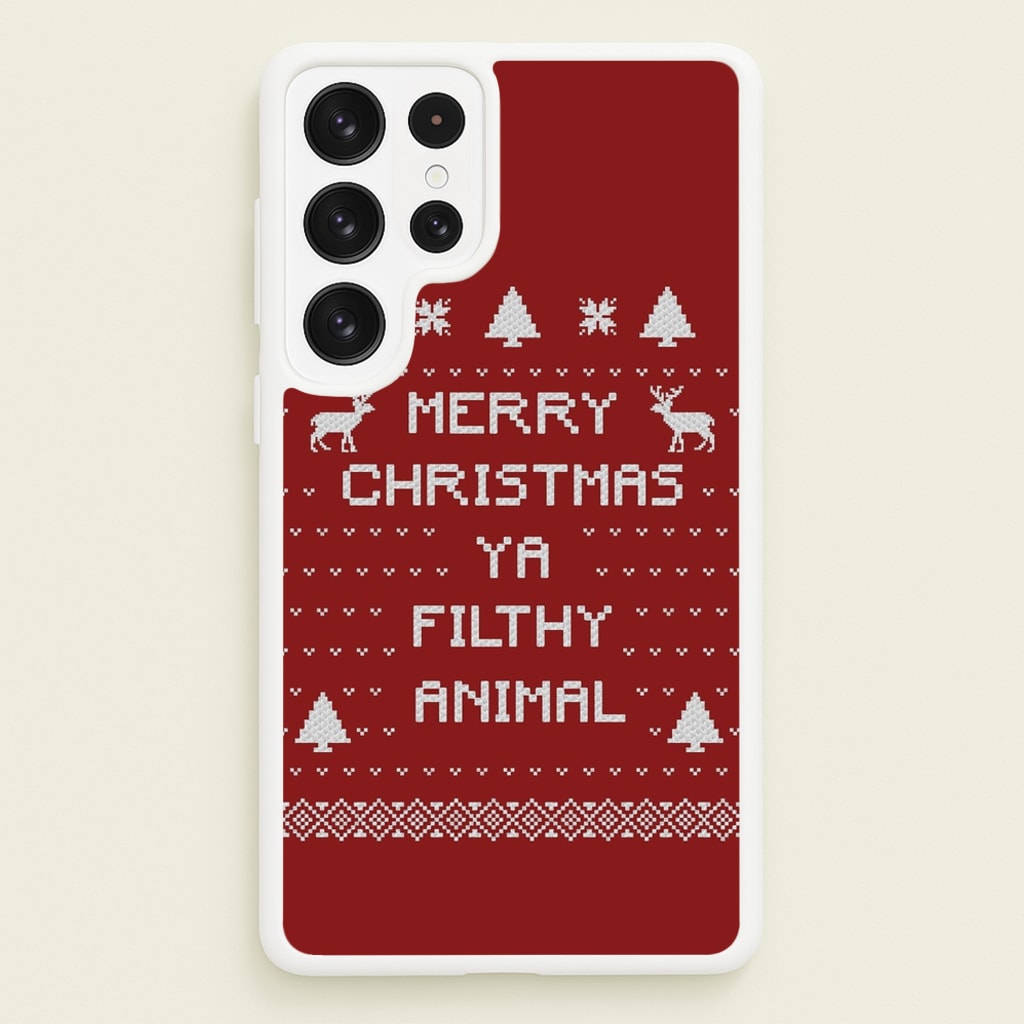 Merry Christmas Ya Filthy Animal - Christmas Phone Case for Galaxy S22 Ultra