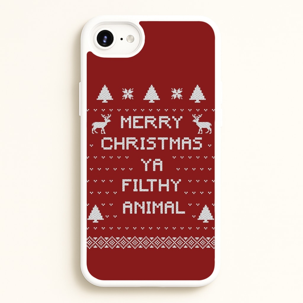 Merry Christmas Ya Filthy Animal - Christmas Phone Case for iPhone 6 / 7 / 8 / SE