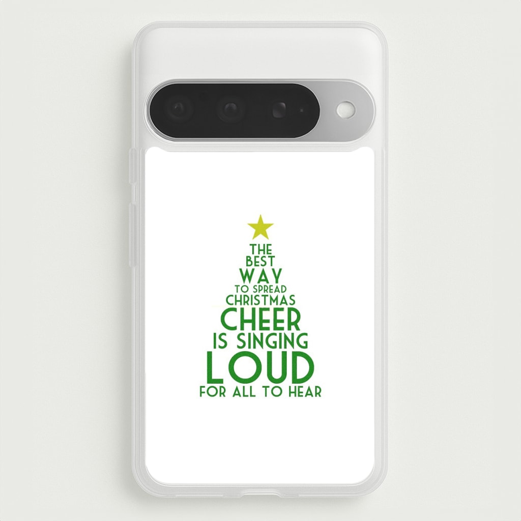 The Best Way To Spread Christmas Cheer - Elf Phone Case for Google Pixel 10 Pro XL