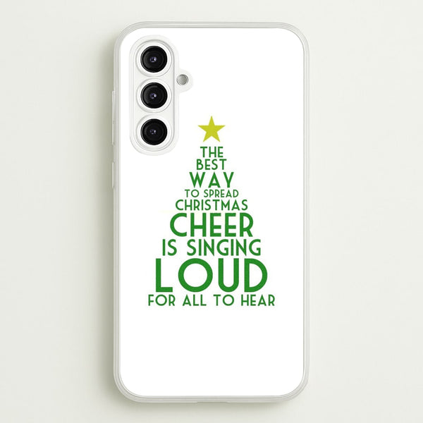 The Best Way To Spread Christmas Cheer - Elf - Elf Phone Case for Galaxy A16