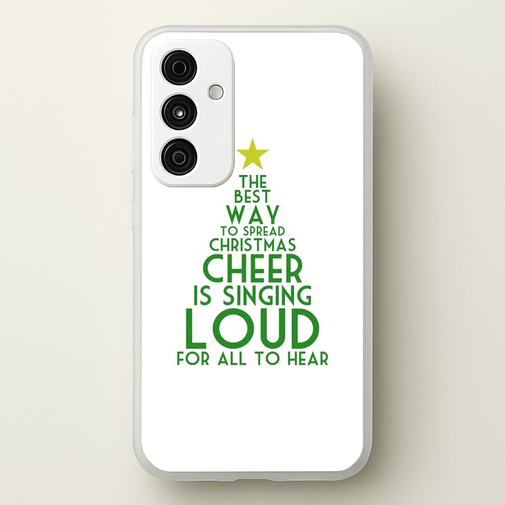 The Best Way To Spread Christmas Cheer - Elf - Elf Phone Case for Galaxy A35