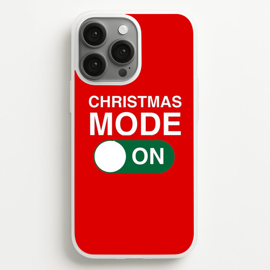 Christmas Mode On - Elf Phone Case for iPhone 13 Pro Max