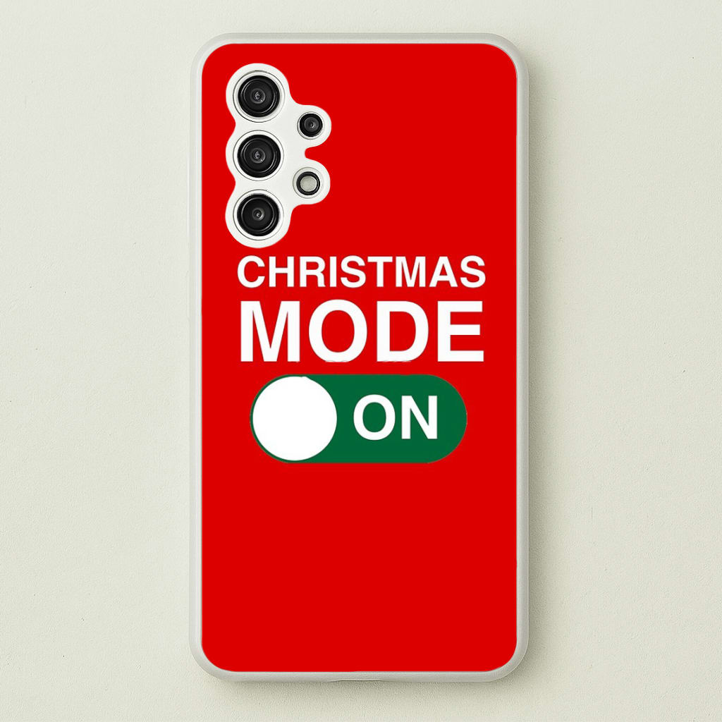Christmas Mode On - Elf Phone Case for Galaxy A13