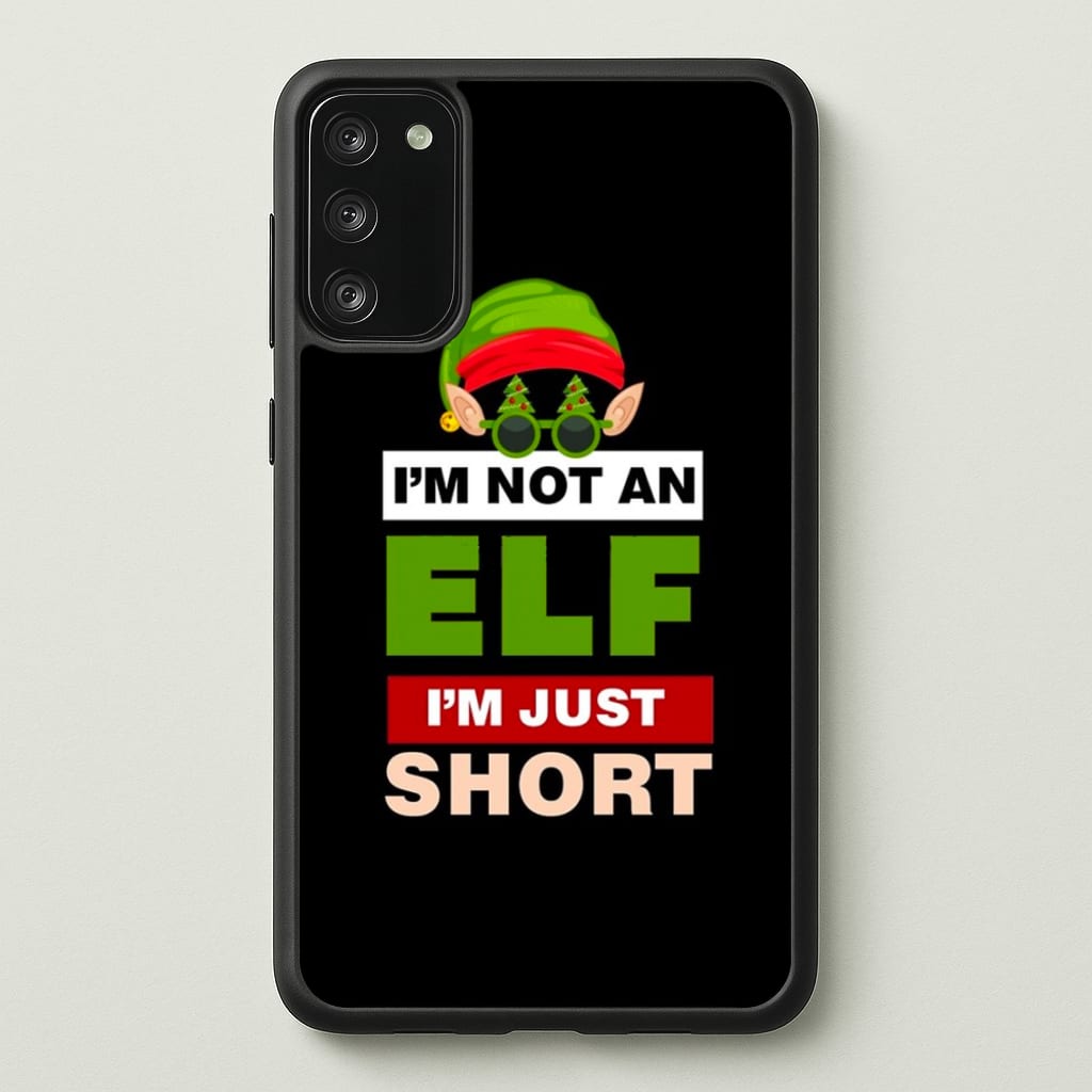 I'm Not An Elf I'm Just Short - Christmas - Elf Phone Case for Galaxy S20