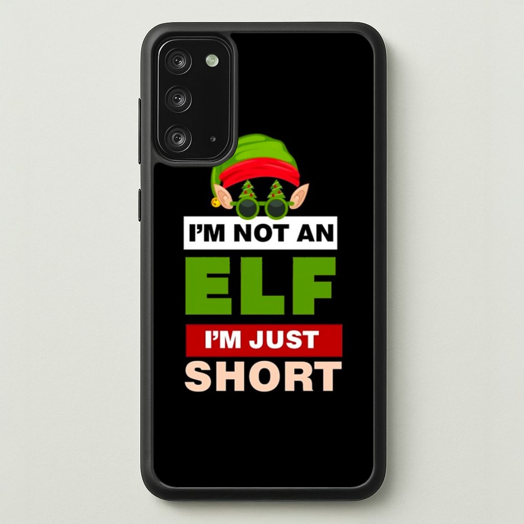 I'm Not An Elf I'm Just Short - Christmas - Elf Phone Case for Galaxy Note 20