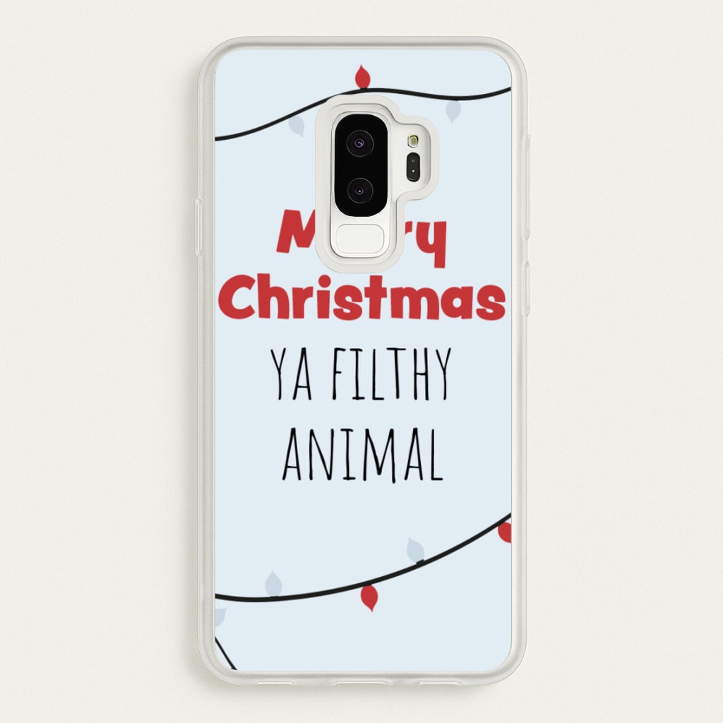 Merry Christmas Ya Filthy Animal - Christmas Phone Case for Galaxy S9 Plus