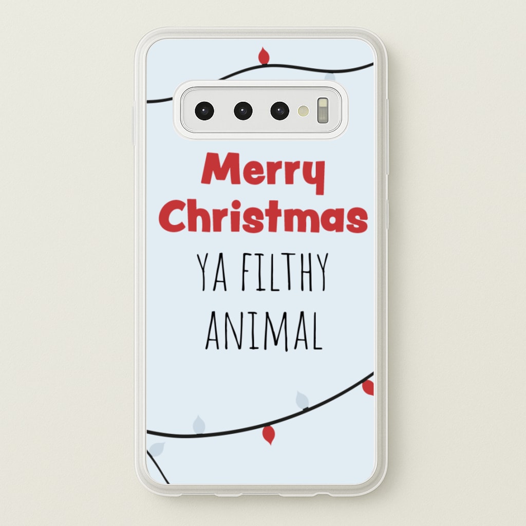 Merry Christmas Ya Filthy Animal - Christmas Phone Case for Galaxy S10