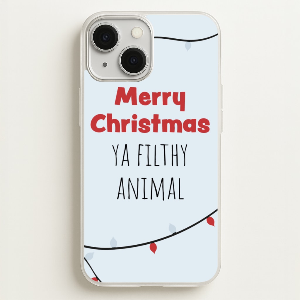 Merry Christmas Ya Filthy Animal - Christmas Phone Case for iPhone 13 Mini