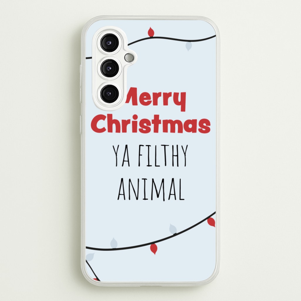 Merry Christmas Ya Filthy Animal - Christmas Phone Case for Galaxy A14