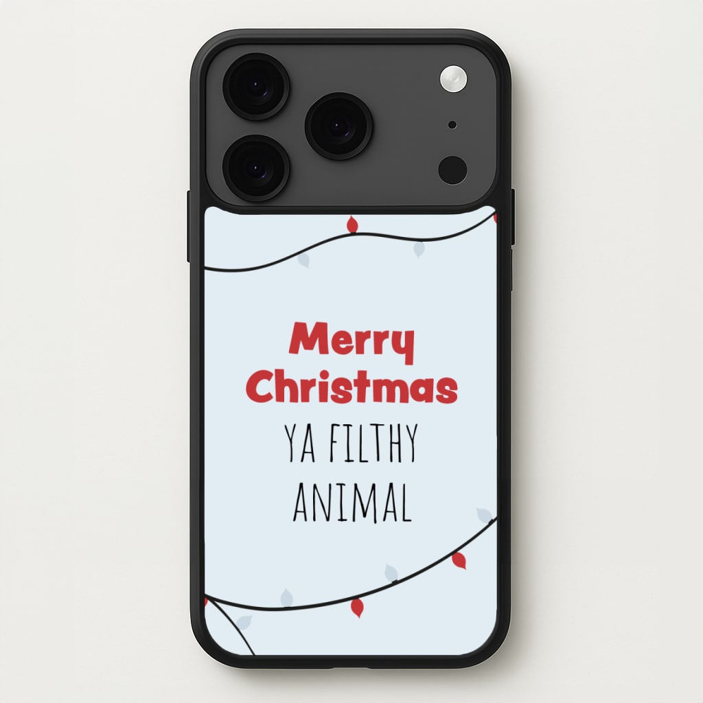 Merry Christmas Ya Filthy Animal Phone Case for iPhone 17 Pro Max
