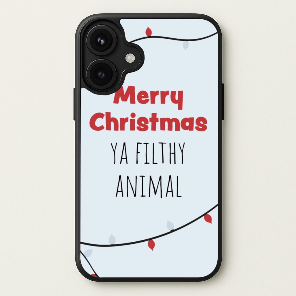 Merry Christmas Ya Filthy Animal Phone Case for iPhone 17