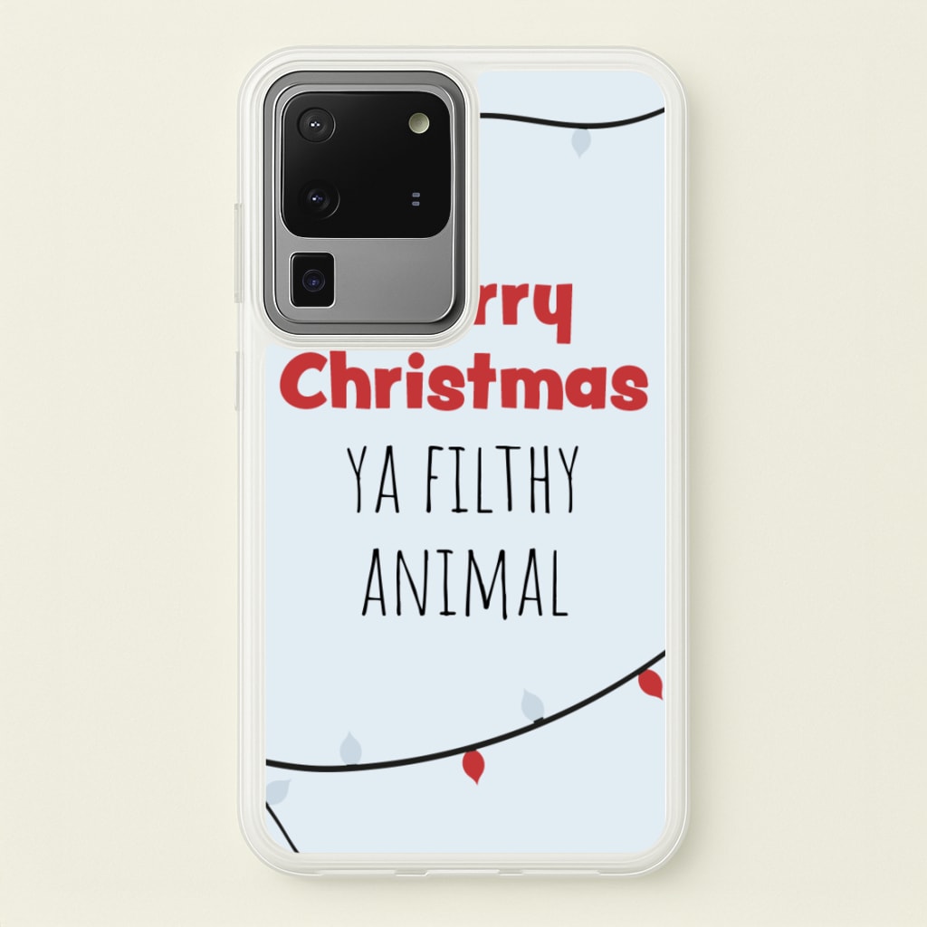Merry Christmas Ya Filthy Animal - Christmas Phone Case for Galaxy S20 Ultra