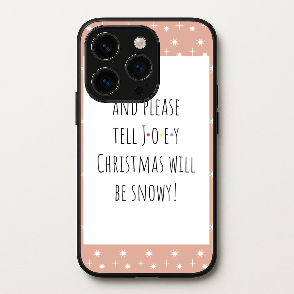 And Please Tell Joey - Friends Phone Case for iPhone 15 Pro