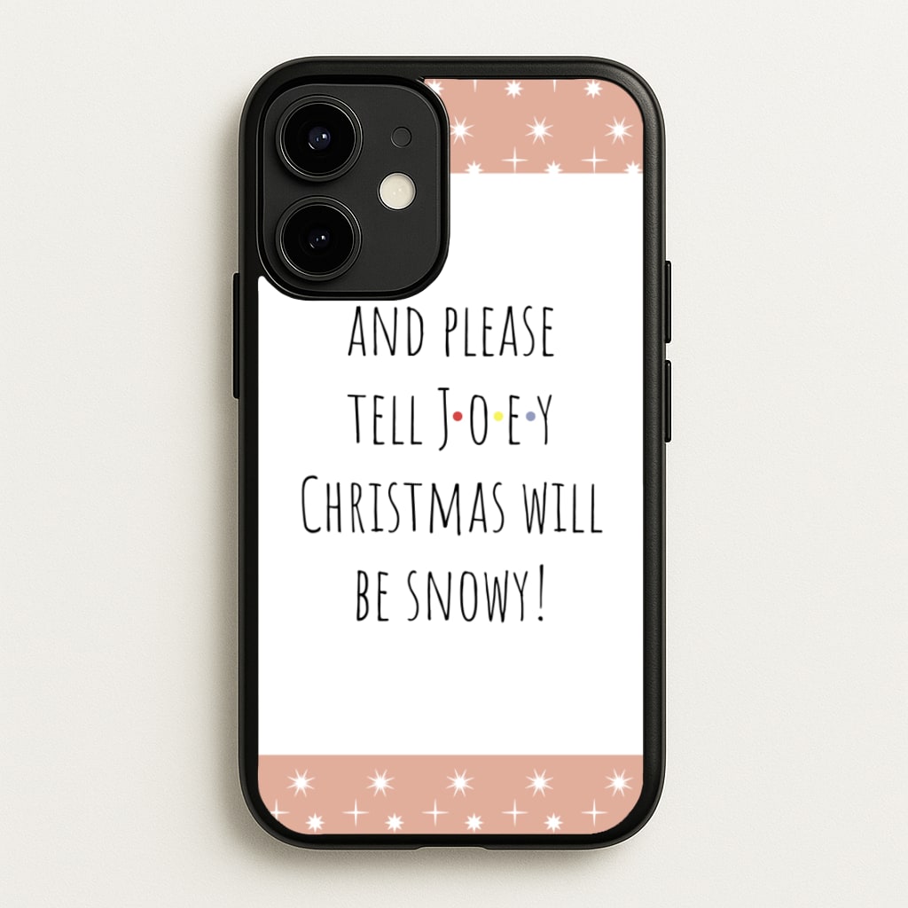 And Please Tell Joey - Friends Phone Case for iPhone 12 Mini