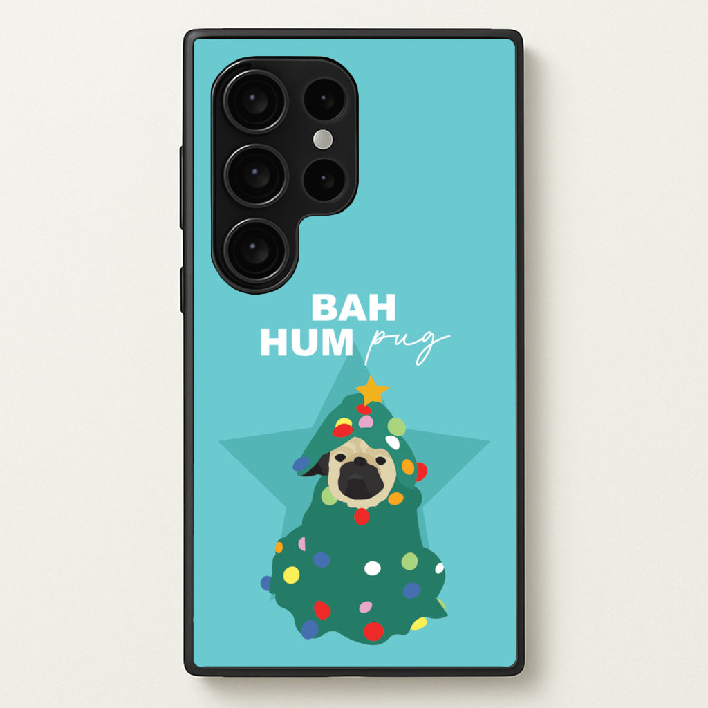 Bah Hum Pug - Christmas Animals Phone Case for Galaxy S24 Ultra