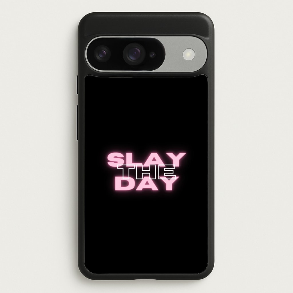 Slay The Day - Sassy Quote Phone Case for Google Pixel 10 / 10 Pro