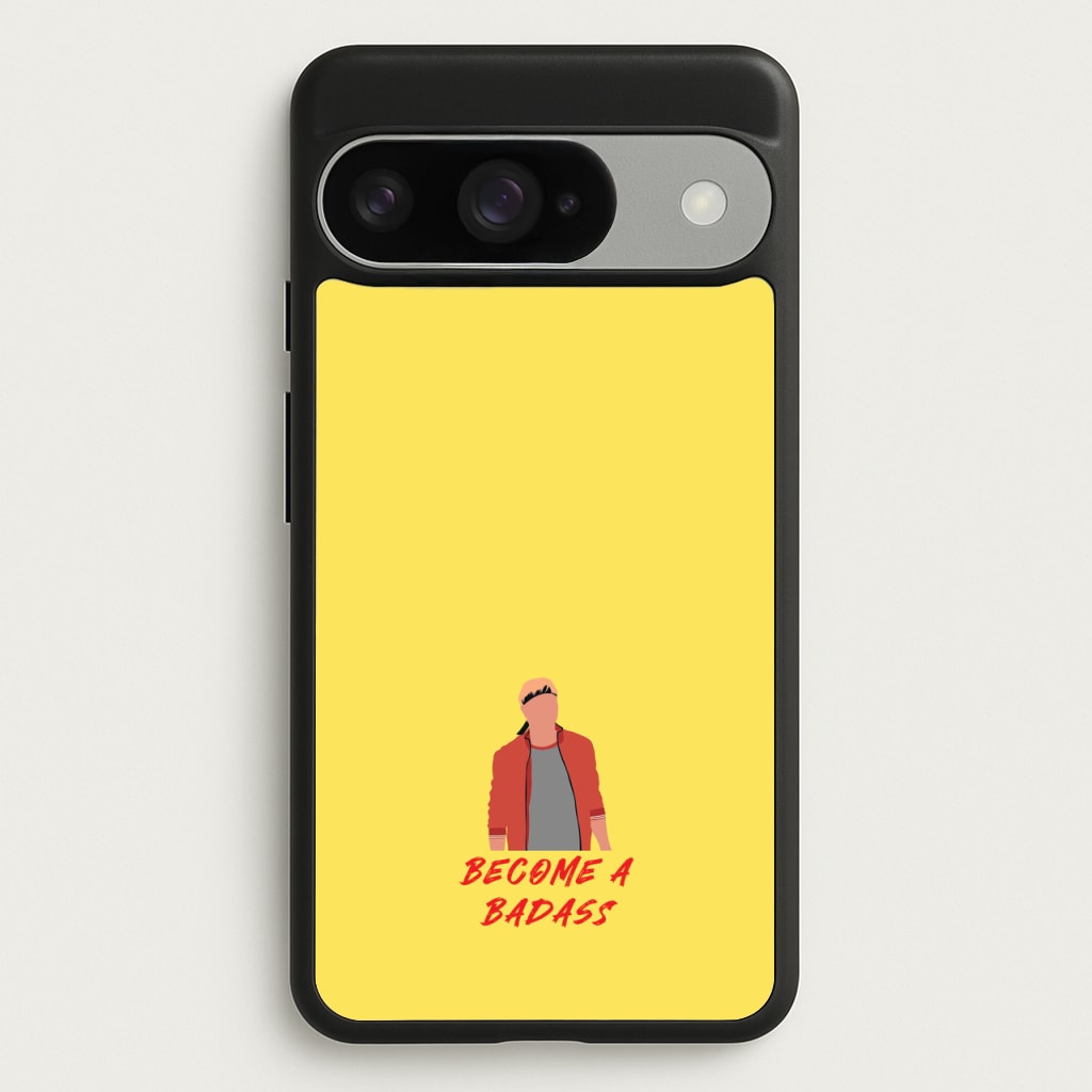 Become A Badass Phone Case for Google Pixel 10 / 10 Pro