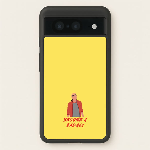 Become A Badass - Cobra Kai Phone Case for Google Pixel 8