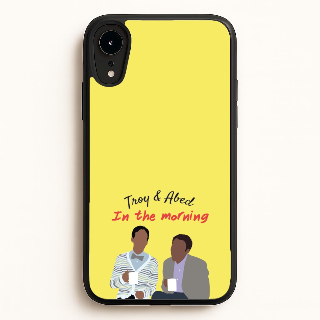 Troy And Abed In The Morning - Community - Community Phone Case for iPhone XR