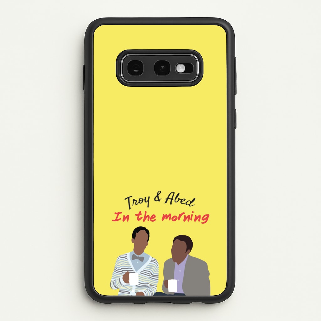Troy And Abed In The Morning - Community - Community Phone Case for Galaxy S10e