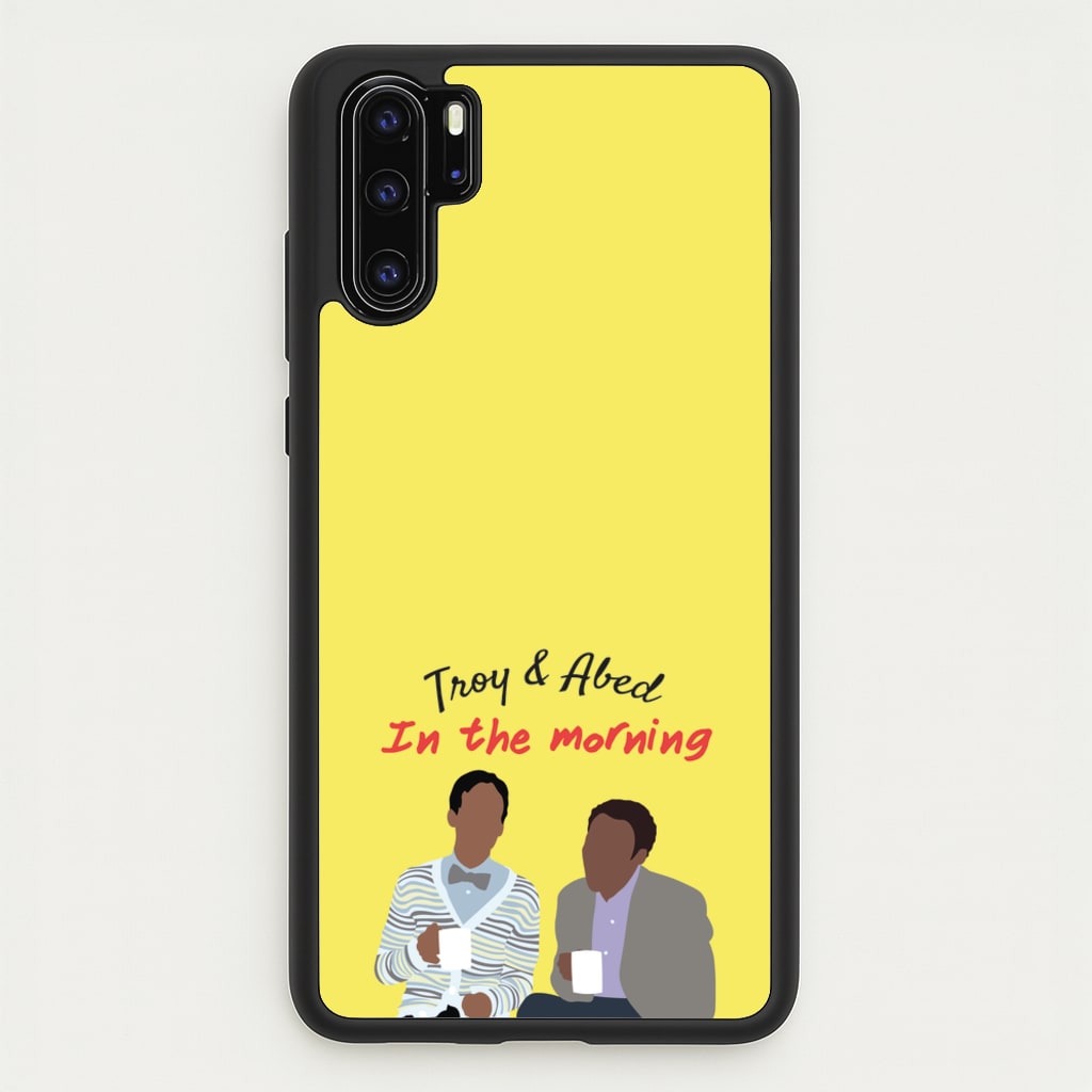 Troy And Abed In The Morning - Community - Community Phone Case for Huawei P30 Pro