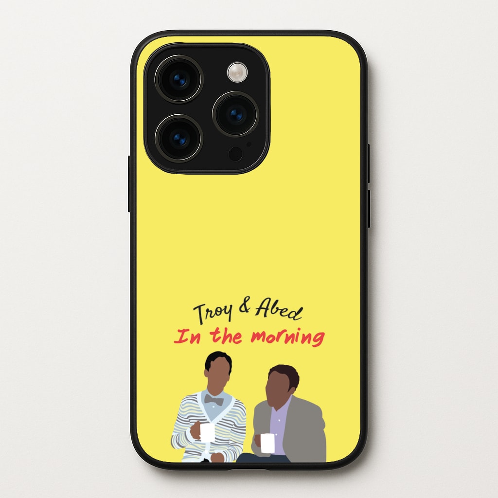 Troy And Abed In The Morning - Community - Community Phone Case for iPhone 15 Pro