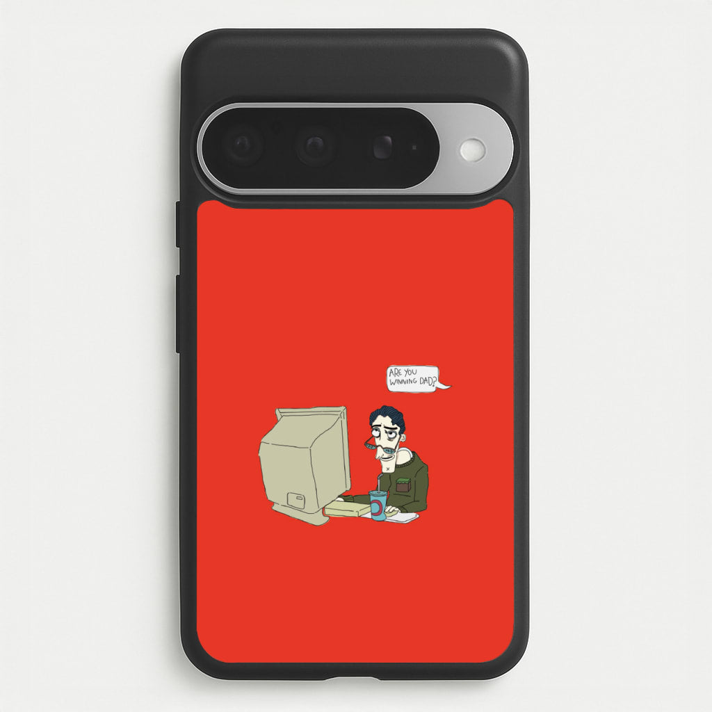 Are You Winning Dad Phone Case for Google Pixel 10 Pro XL