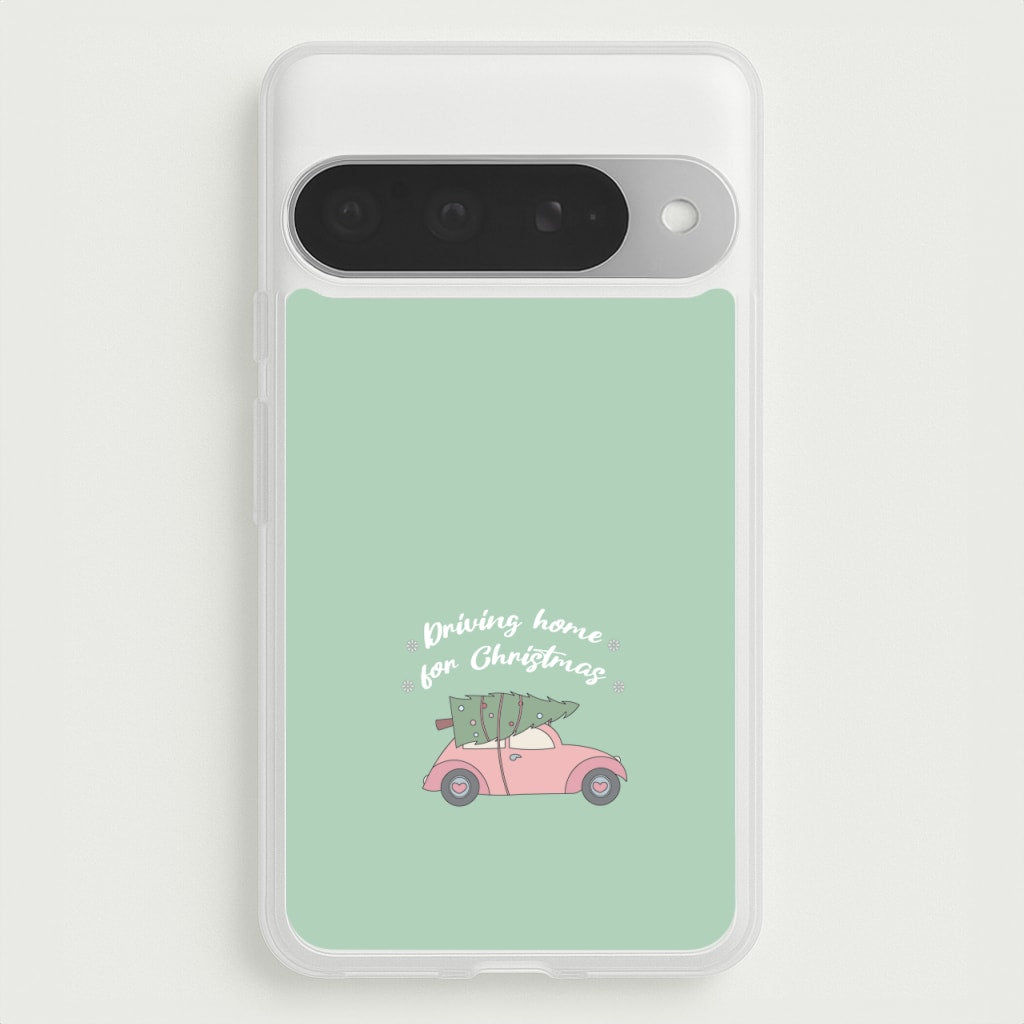 Driving Home For Christmas - Christmas Songs Phone Case for Google Pixel 10 Pro XL