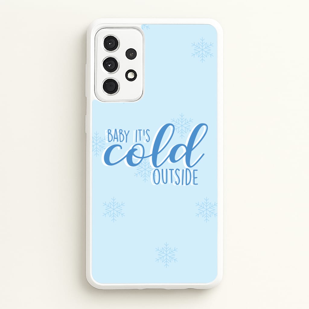 Baby It's Cold Outside - Christmas Songs - Christmas Songs Phone Case for Galaxy A52 / A52s