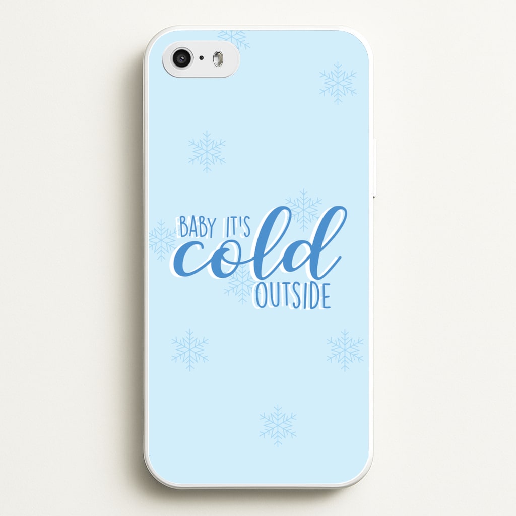 Baby It's Cold Outside - Christmas Songs - Christmas Songs Phone Case for iPhone 5 / 5s / SE 2016