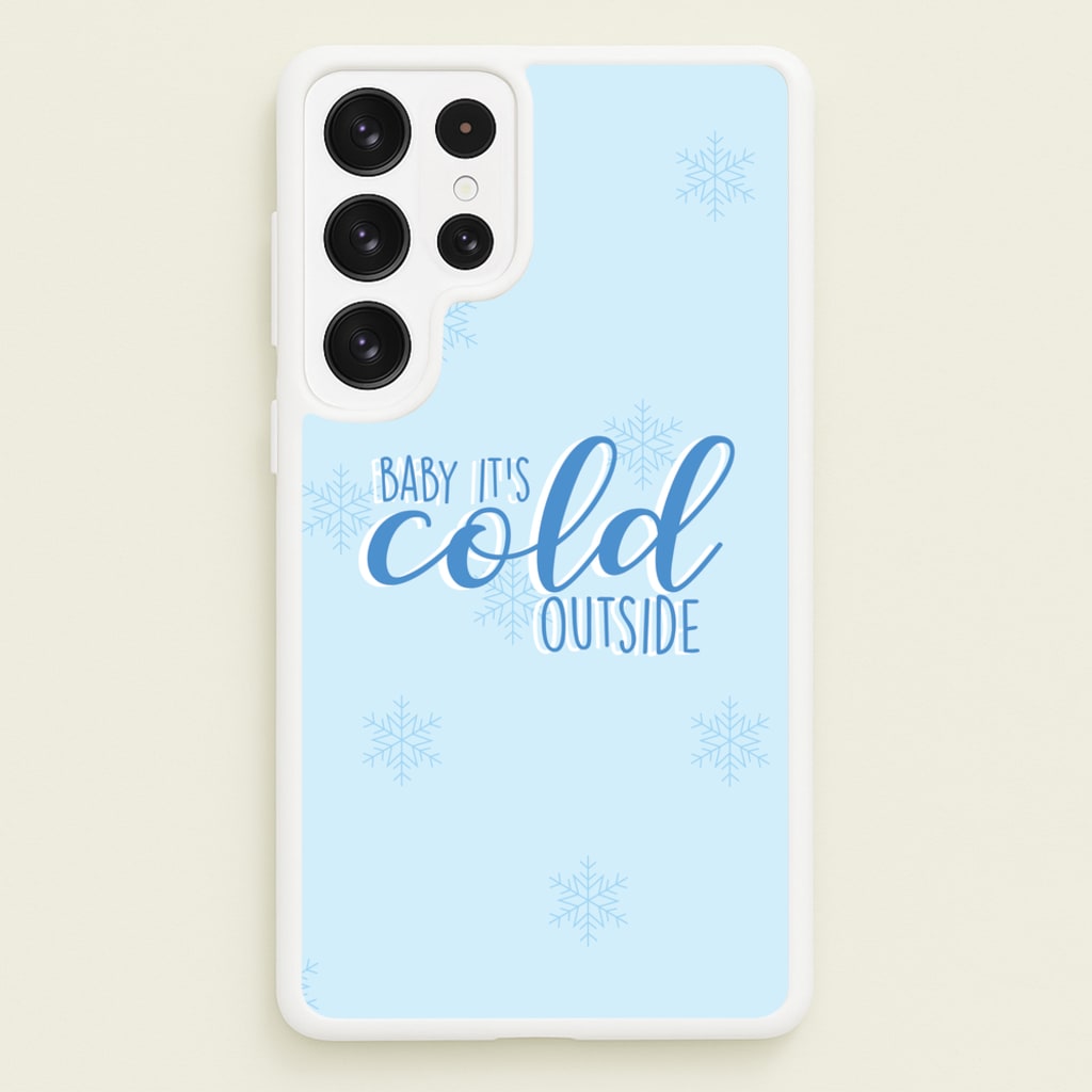 Baby It's Cold Outside - Christmas Songs - Christmas Songs Phone Case for Galaxy S22 Ultra