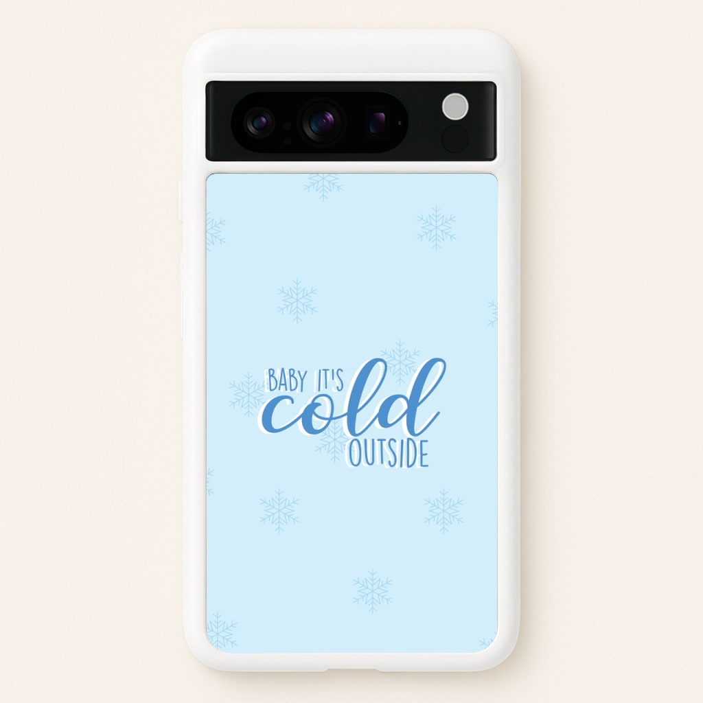 Baby It's Cold Outside - Christmas Songs - Christmas Songs Phone Case for Google Pixel 8 Pro