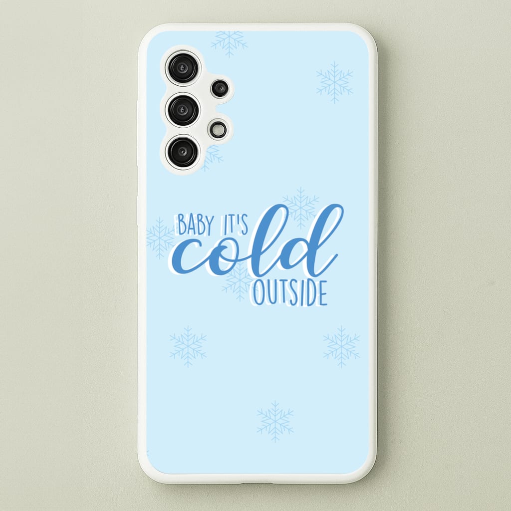 Baby It's Cold Outside - Christmas Songs - Christmas Songs Phone Case for Galaxy A13