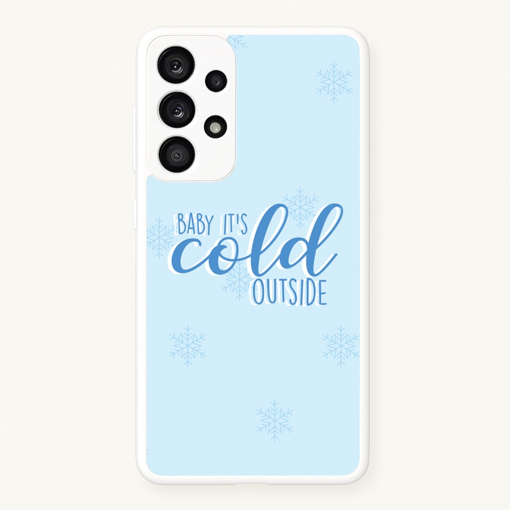 Baby It's Cold Outside - Christmas Songs - Christmas Songs Phone Case for Galaxy A53