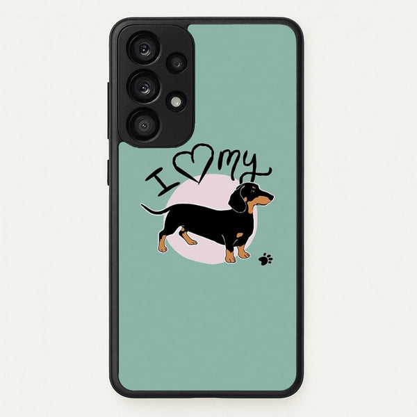 I Love My Dachshund - Phone Case for Galaxy A53