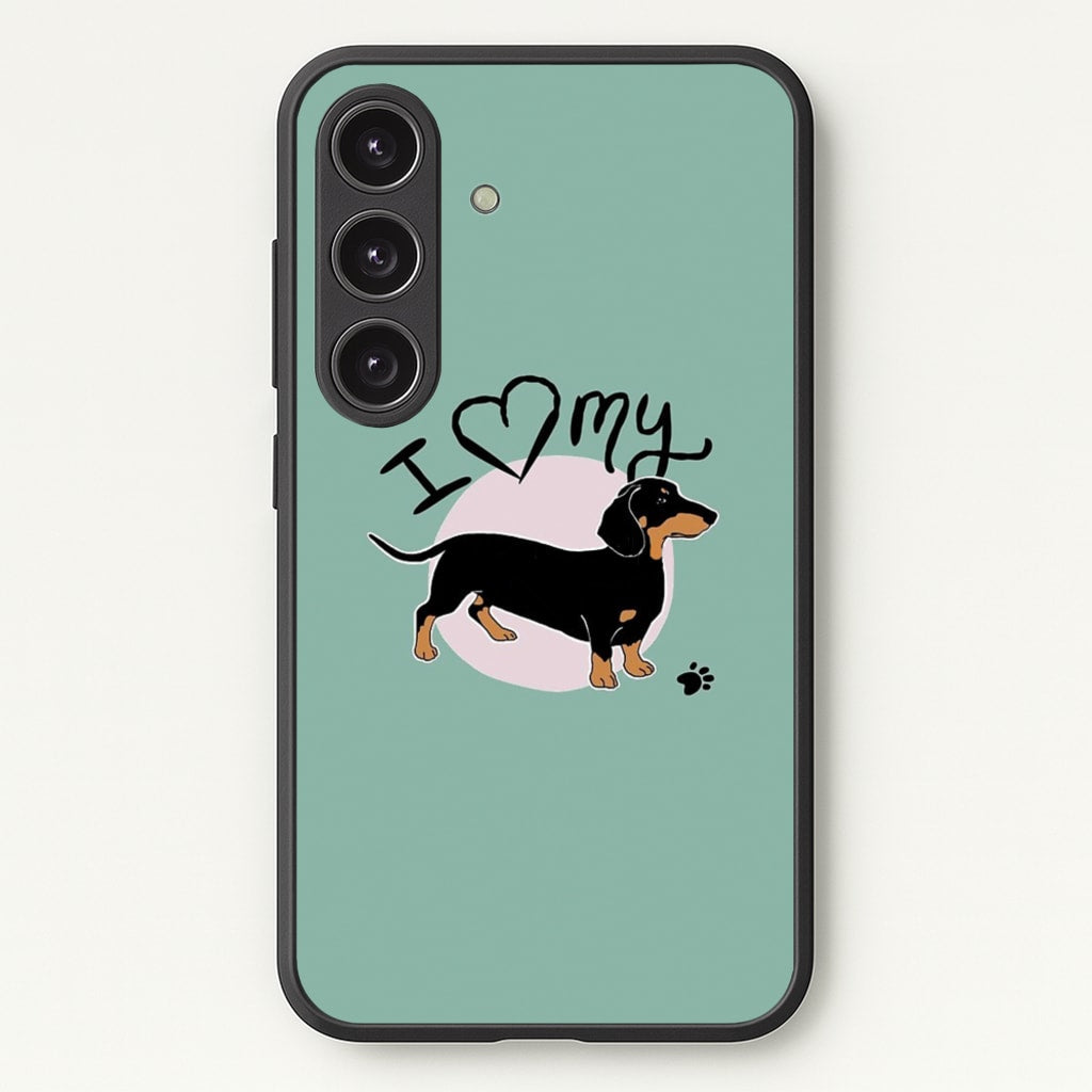I Love My Dachshund - Phone Case for Galaxy S24
