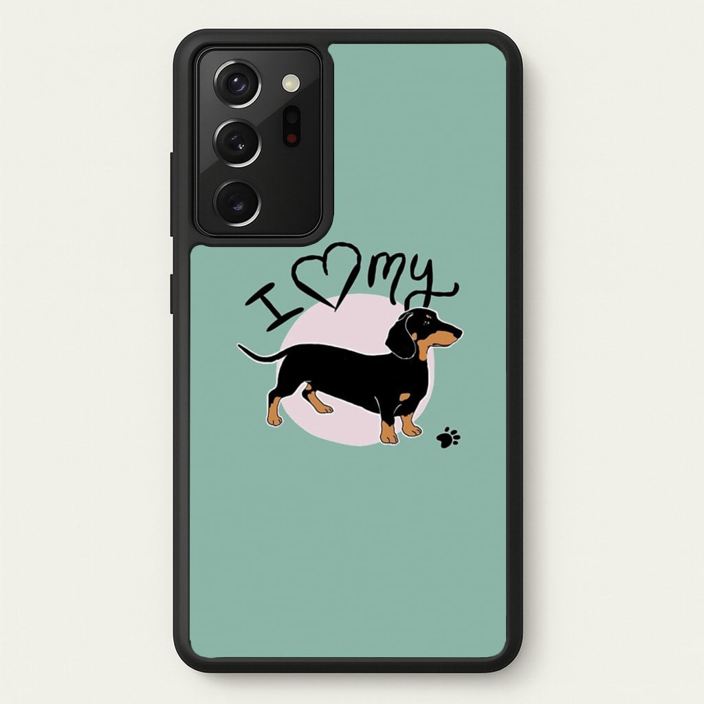 I Love My Dachshund - Phone Case for Galaxy Note 20 Ultra